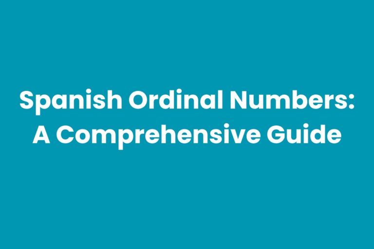 Spanish Ordinal Numbers: A Comprehensive Guide