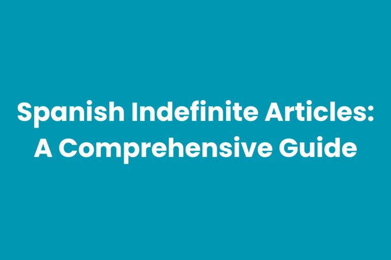 Spanish Indefinite Articles